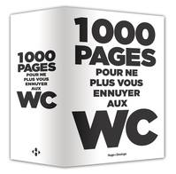 1000 pages pour ne plus vous ennuyer aux WC, 1000 PAGES POUR NE PLUS VOUS ENNUYER AUX W.C.