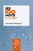 Les 100 mots de la poésie