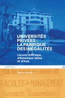 Universités privées :  la fabrique des inégalités, Leçons d'Afrique, d'Amérique latine et d'Asie