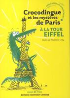 Crocodingue et les mystères de Paris - À la tour Eiffel