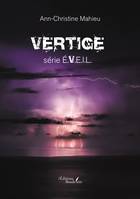 Vertige – série E.V.E.I.L.