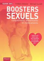 Guide des boosters sexuels, compléments alimentaires et médicaments