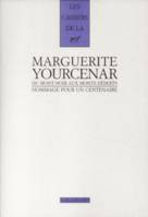 Marguerite Yourcenar, du Mont-Noir aux Monts-Déserts, Hommage pour un centenaire