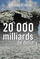 20.000 milliards de dollars, le nouveau défi américain