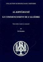 Le commencement de l'algèbre, le commencement de l'algèbre