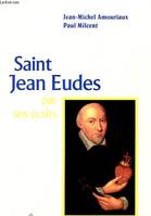 Saint Jean Eudes par ses écrits