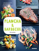 Plancha & barbecue, 50 recettes & 15 vidéos en ligne