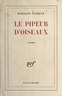 Le pipeur d'oiseaux