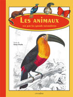 ANIMAUX VUS PAR LES GRANDS NATURALISTES (LES)