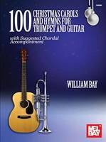 100 Christmas Carols and Hymns, for Trumpet and Guitar