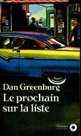 Le prochain sur la liste Greenburg, Dan, roman