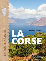 La Corse, En toute nature