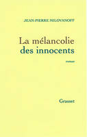 La mélancolie des innocents, roman