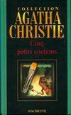 Collection Agatha Christie, 12, Cinq petits cochons