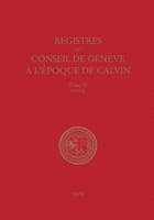 Registres du Conseil de Genève à l'époque de Calvin, Tome IV, du 1er janvier au 31 décembre 1539