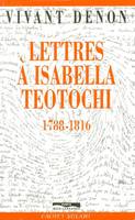 Lettres a Isabella Teotochi, 1788-1816, 1788-1816