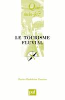 Le tourisme fluvial