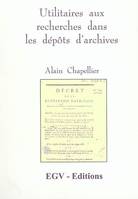 Utilitaires aux recherches dans les dépôts d'archives, correspondance entre les calendriers républicain et grégorien...