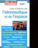 Les métiers de l'aéronautique et de l'espace