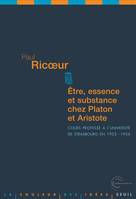 Etre, Essence et Substance chez Platon et Aristote, Cours professé à l'université de Strasbourg en 1953-1954