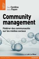 Community management, Fédérer des communautés sur les médias sociaux