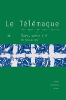 Le Télémaque, n°36/2009, Norme, normativité en éducation