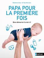 Papa pour la première fois