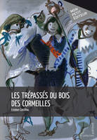 Les Trépassés du bois des Cormeilles, Livre II