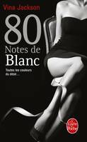 5, 80 notes de blanc (80 notes, Tome 5), roman