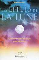 Les effets de la lune - comment l'astre de la nuit nous influence