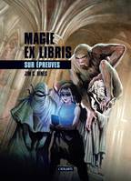 Sur épreuves, Magie ex libris, T3