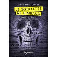 Le squelette de Rimbaud