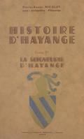 Histoire d'Hayange (1), La seigneurie d'Hayange dans le cadre de l'histoire régionale