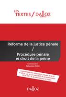 Réforme de la justice pénale / Procédure pénale et droit de la peine - 1re ed.
