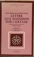 Lettre aux hassidim sur l'Extase