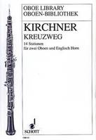 Kreuzweg, 14 Stationen. 2 oboes and cor anglais. Partition et parties.