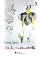 Calliope, Poétique existentielle, Poésie