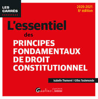 L'essentiel des principes fondamentaux de droit constitutionnel