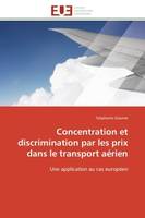 Concentration et discrimination par les prix dans le transport aérien