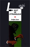 LA NUIT DE L'ETRANGLEUR