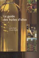Guide Des Huiles D'olive