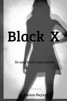 Black X, De sang-froid et sans remords