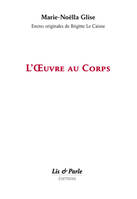 L'Œuvre au Corps