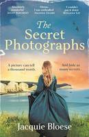 The Secret Photographs, Absolutely gripping historical fiction by the author of the Richard and Judy Book Club Pick The French House