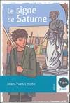 SIGNE DE SATURNE (LE)