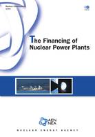 The Financing of Nuclear Power Plants