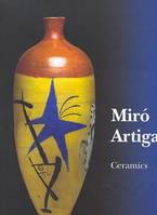 Joan Miró, Josep Llorens  Artigas, Ceramics