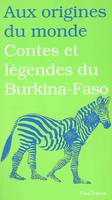 Contes et légendes du Burkina-Faso - recueillis en pays sénoufo, recueillis en pays sénoufo
