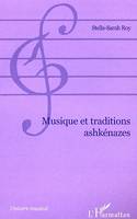 MUSIQUE ET TRADITIONS ASHKENAZES