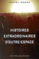 Histoires extraordinaires d'outre-espace